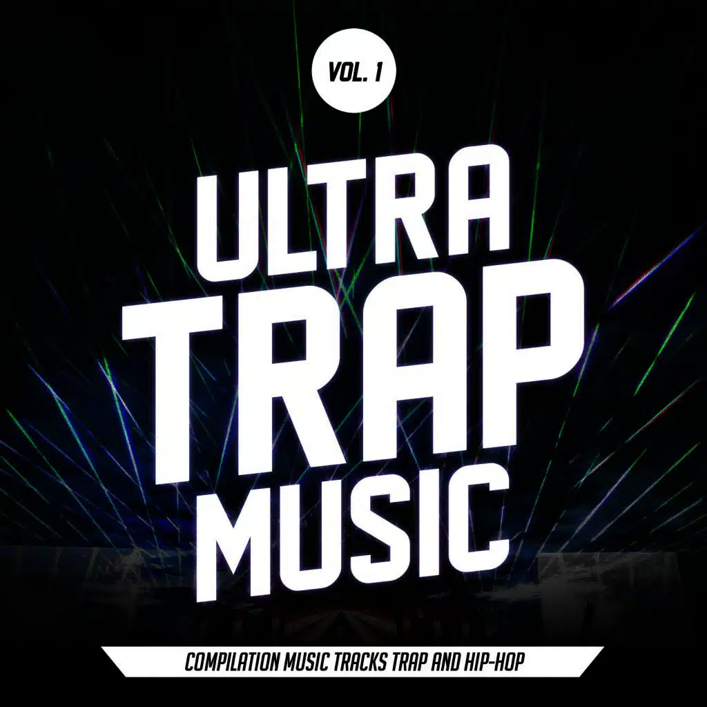 Ultra Trap Music, Vol. 1