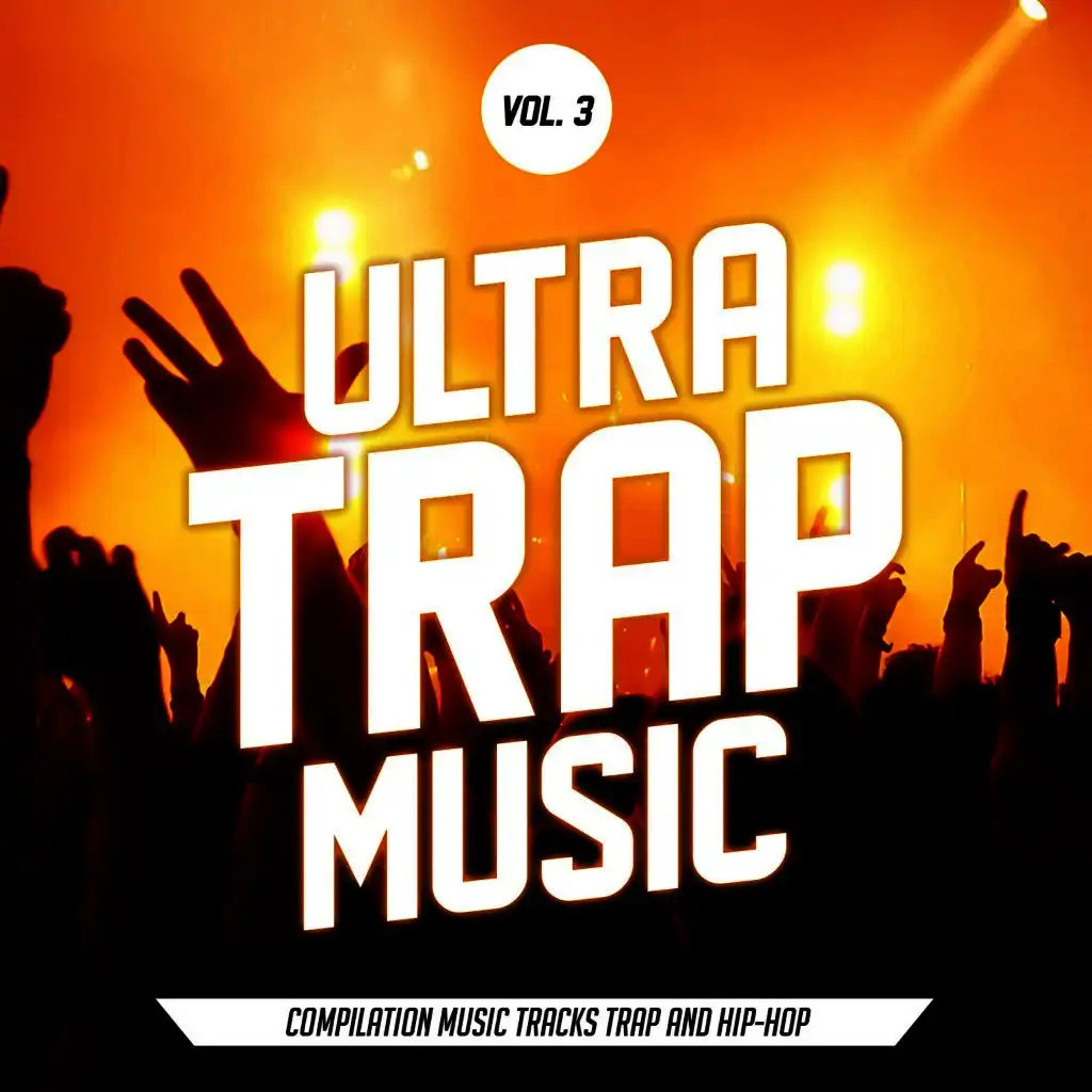 Ultra Trap Music, Vol. 3