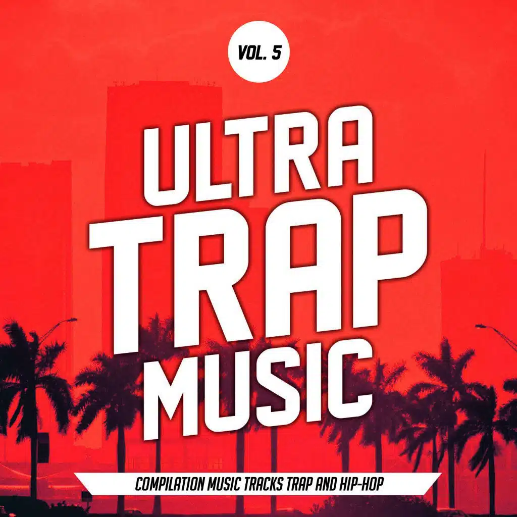 Ultra Trap Music, Vol. 5