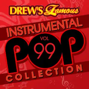 Drew's Famous Instrumental Pop Collection (Vol. 99)