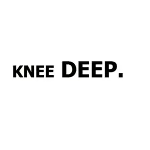 Knee Deep (Original Mix)