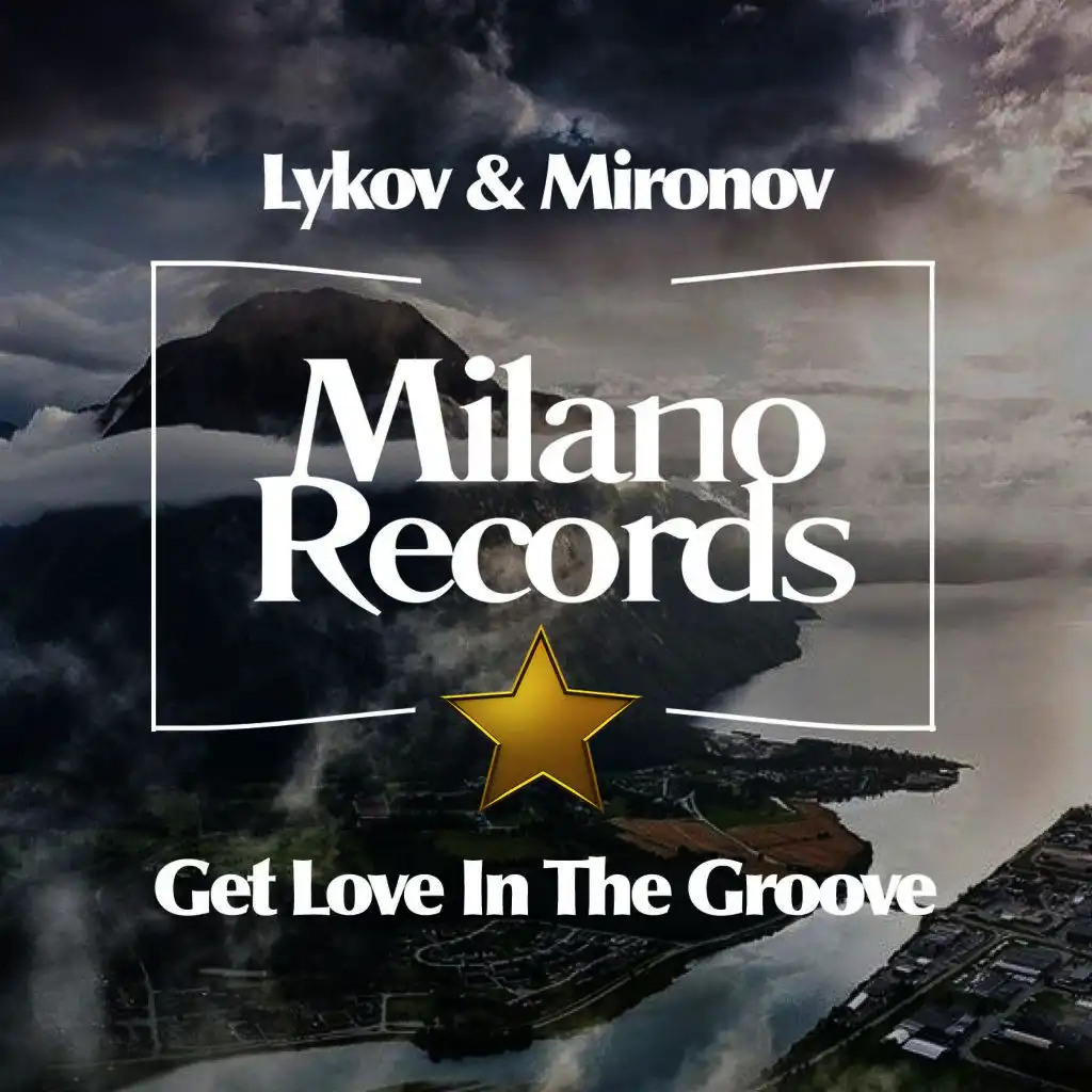 Get Love in the Groove (Original Mix)