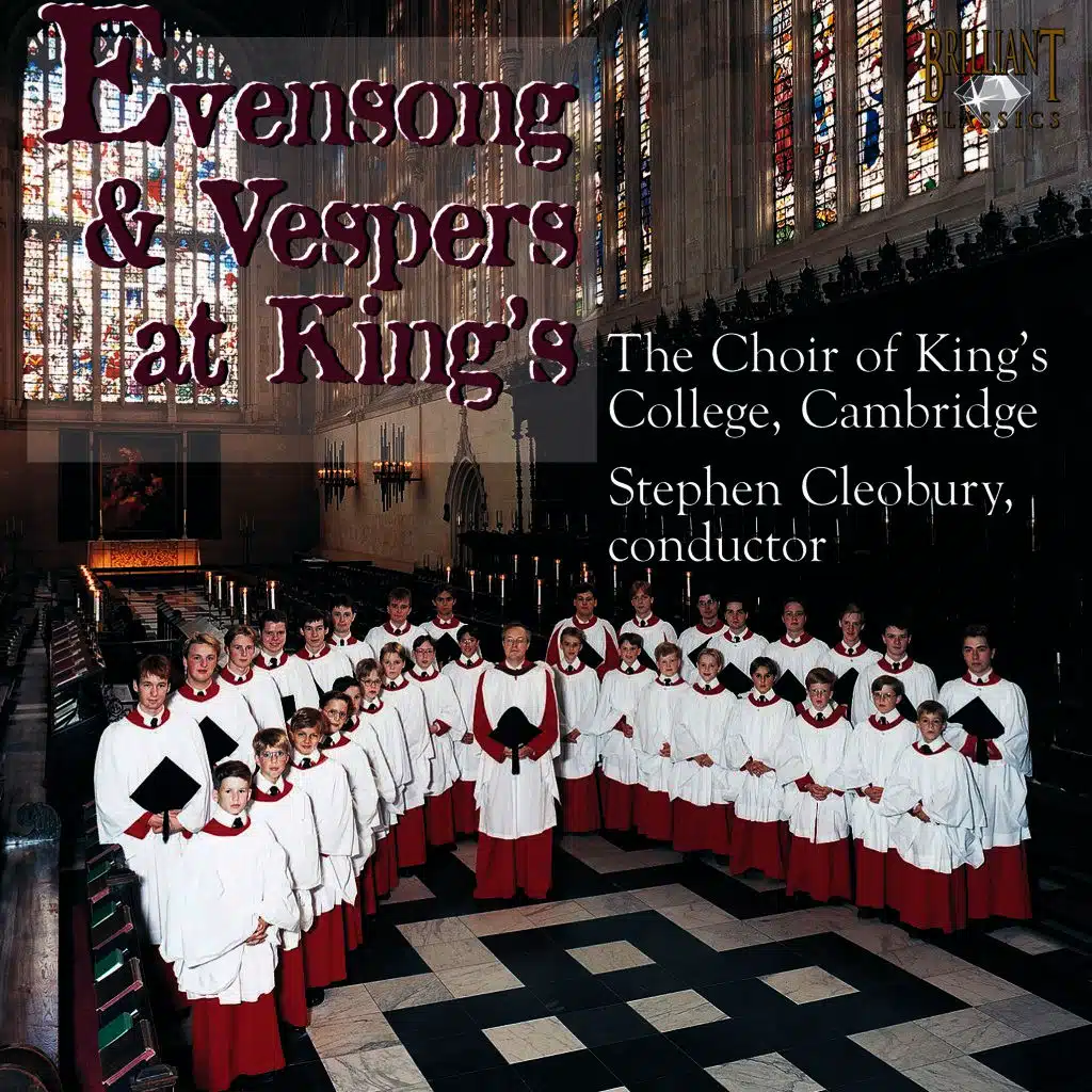 The Choir Of King's College, Cambridge, James Vivian, Robert Quinney & Stephen Cleobury