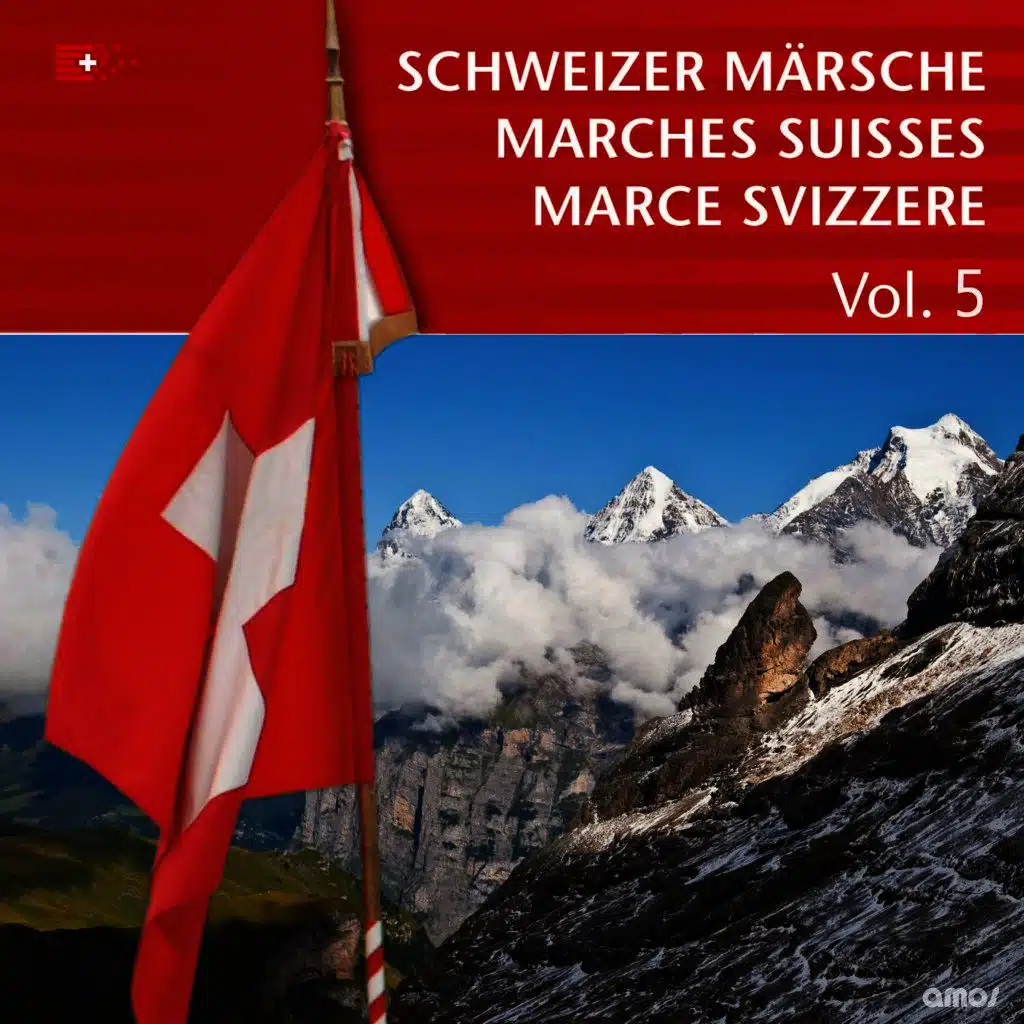 Schweizer Märsche: Marches Suisses: Marce Svizzere, Vol. 5
