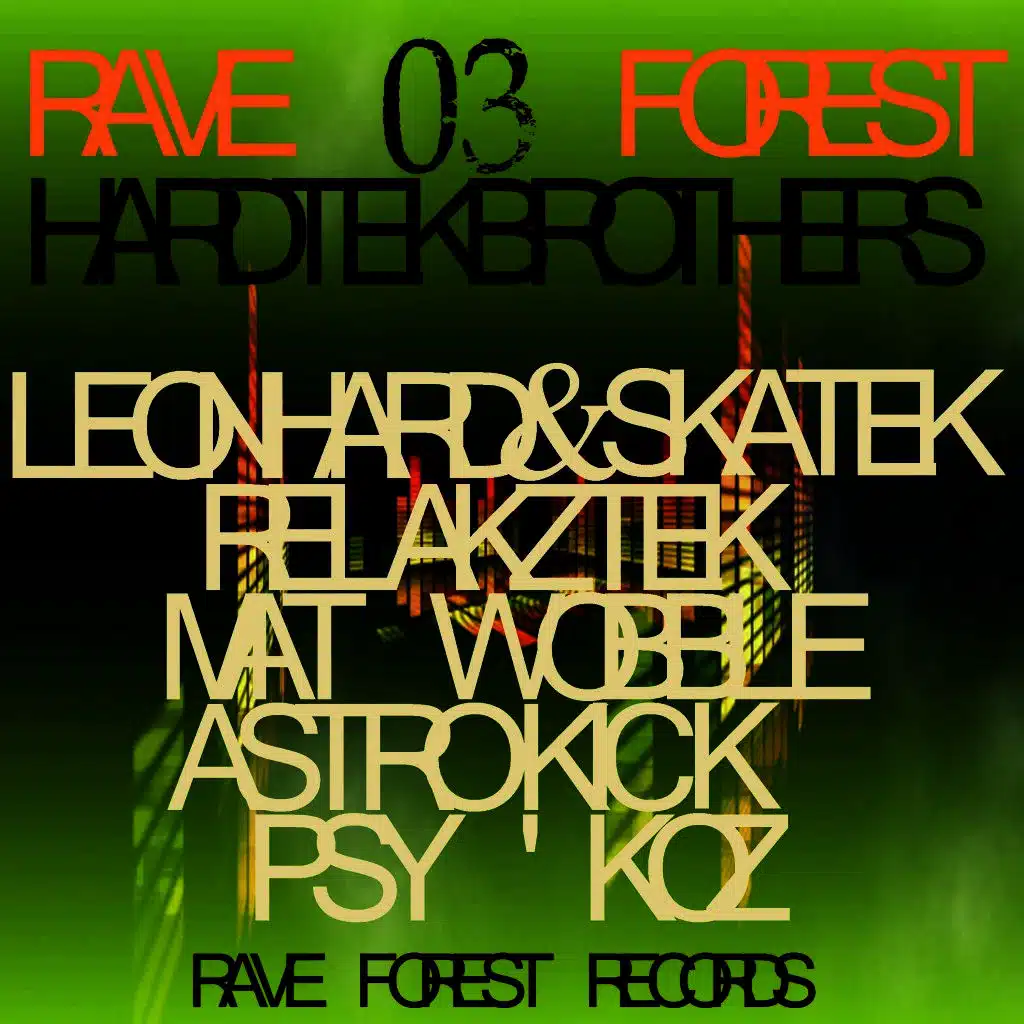 Rave Forest 03 Hardtek Brothers