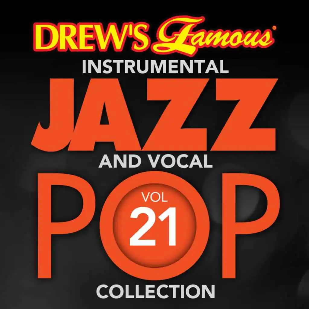 Drew's Famous Instrumental Jazz And Vocal Pop Collection (Vol. 21)