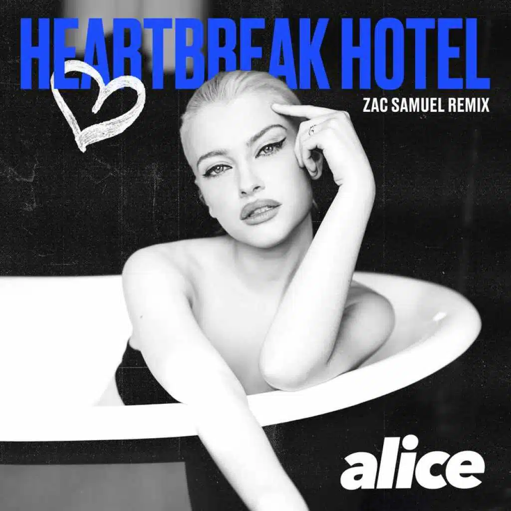 Heartbreak Hotel (Zac Samuel Remix)