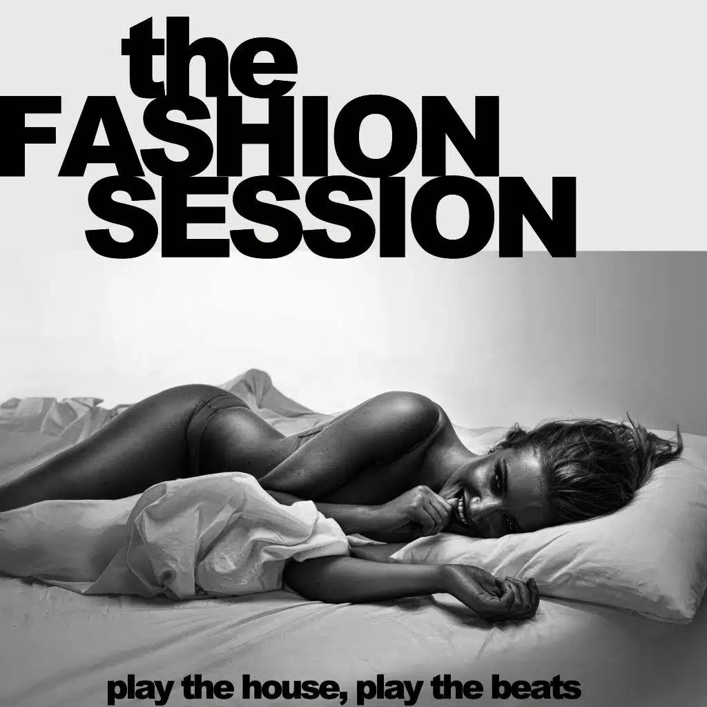 The Fashion Session