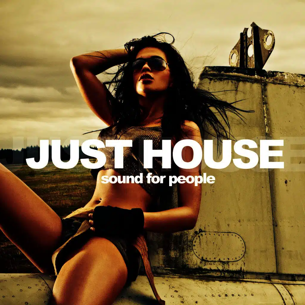Just House