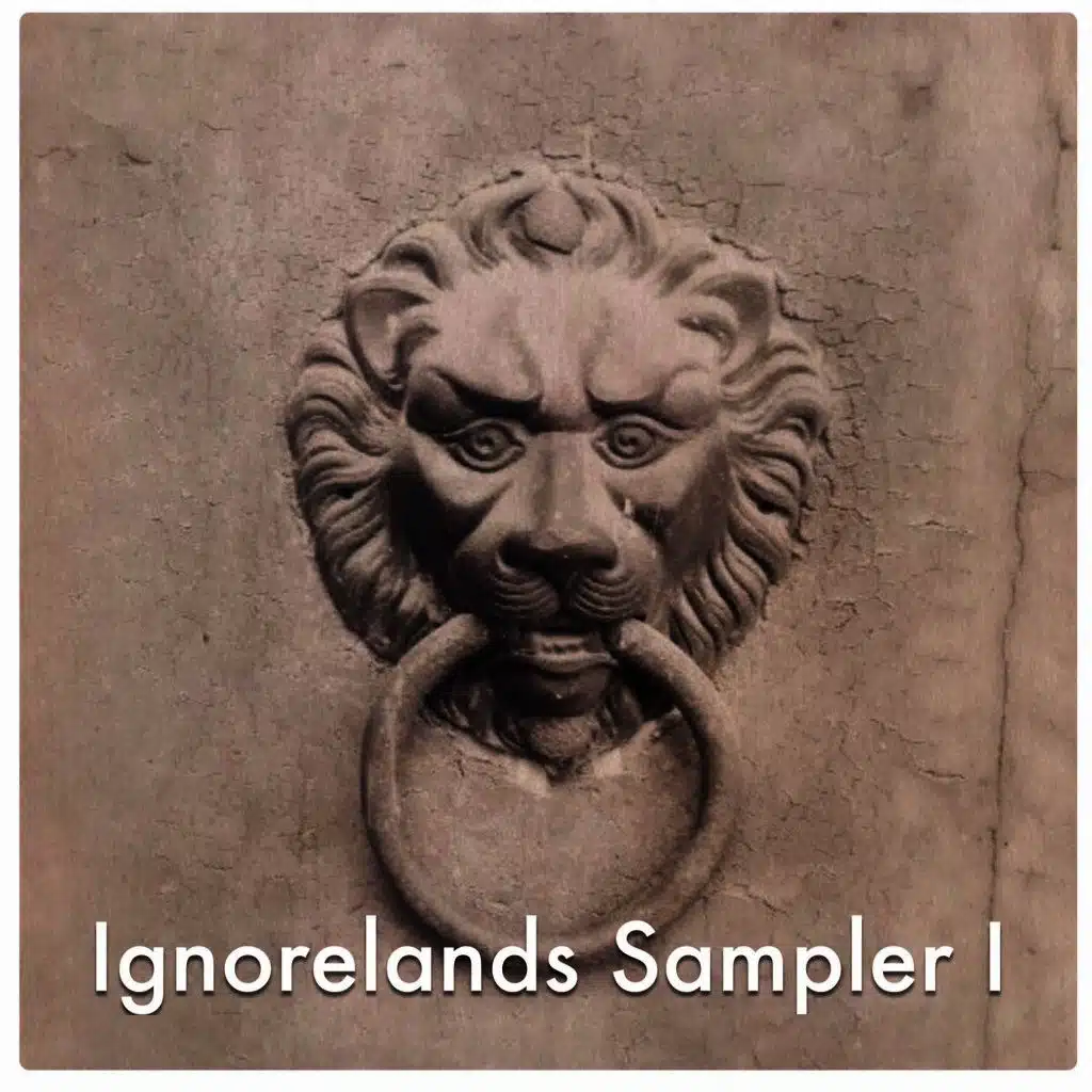 Ignorelands Sampler I