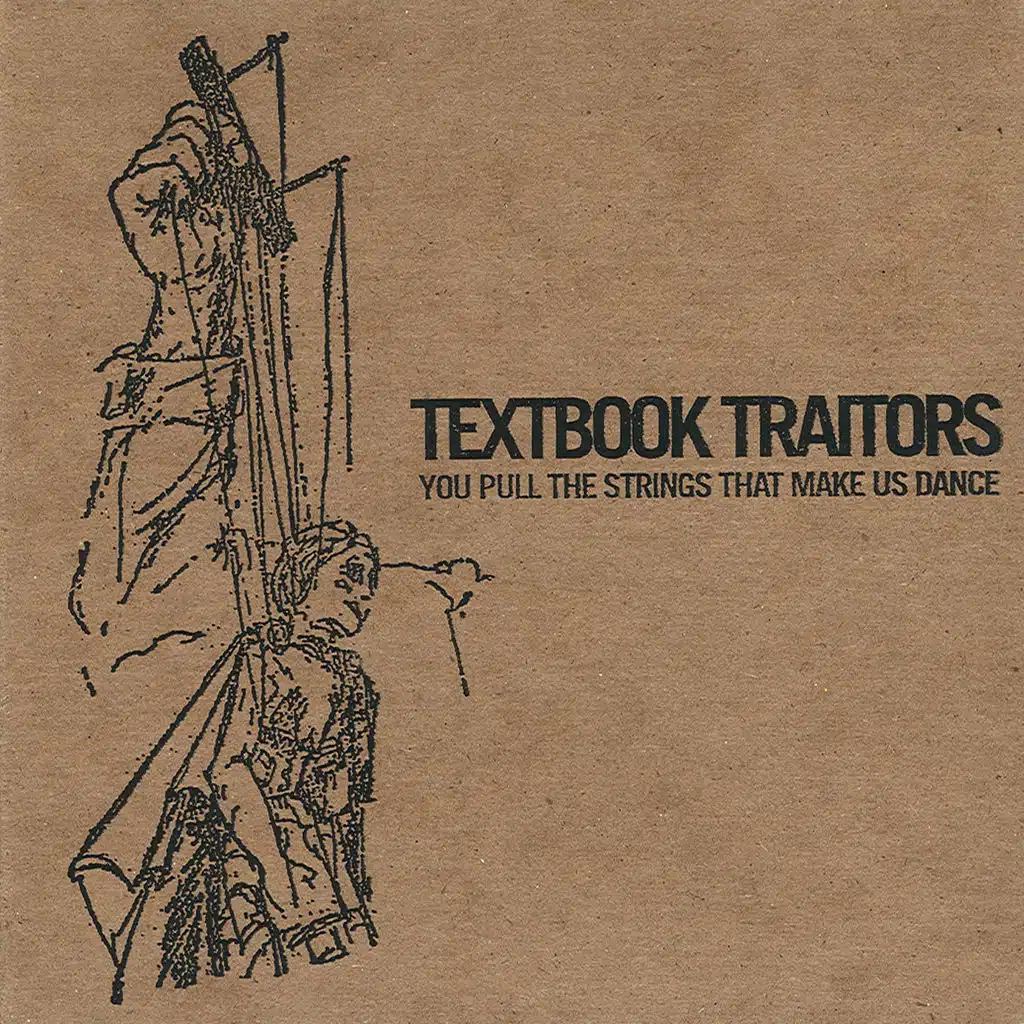 You Pull the Strings That Make Us Dance