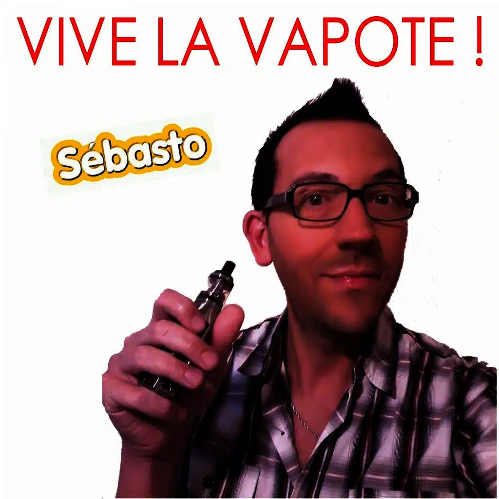 Vive la vapote