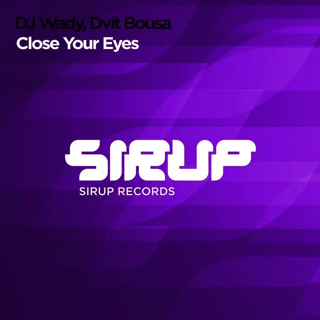 Close Your Eyes