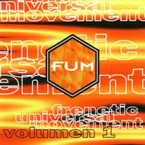 Frenetic Universal Movement (Vol. 1)