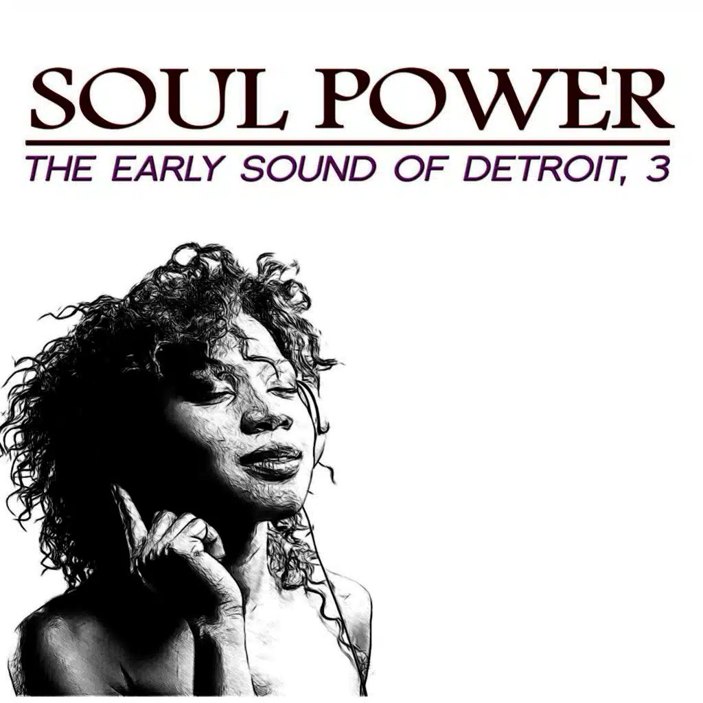 Soul Power: The Early Sound of Detroit, 3