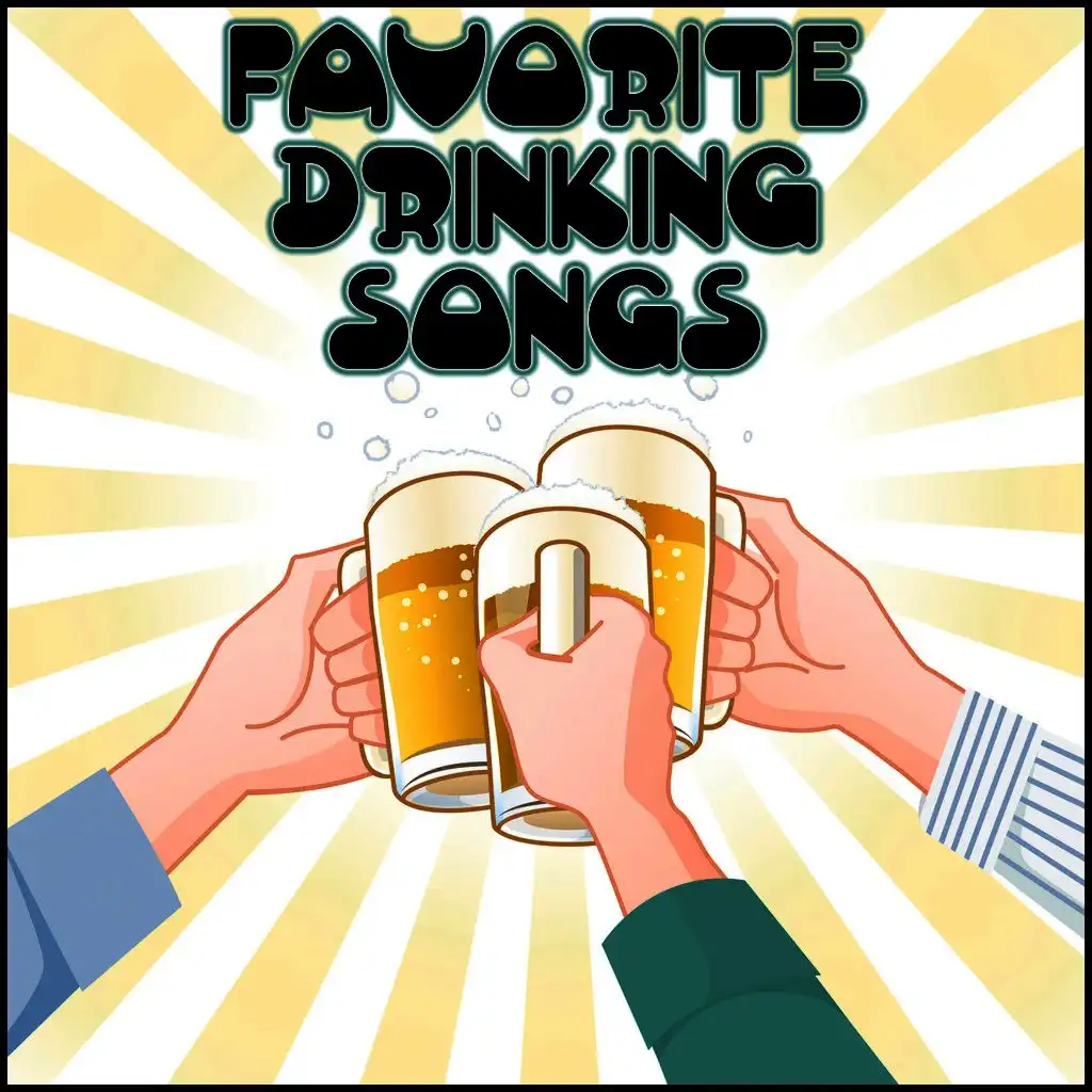 Favorite Drinking Songs
