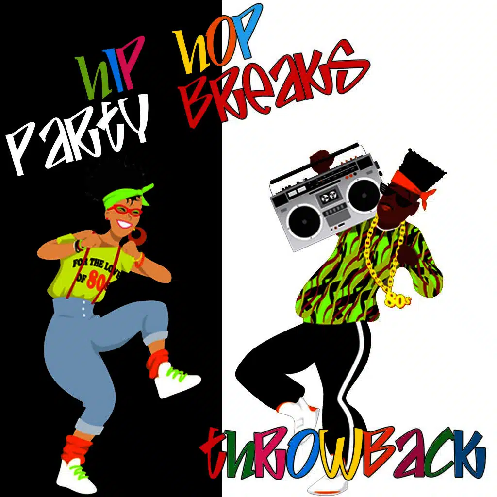 Hip Hop Partybreaks Throwback