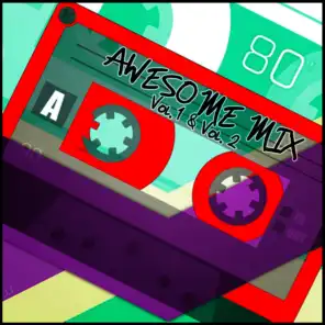 Awesome Mix Vol. 1 & Vol. 2