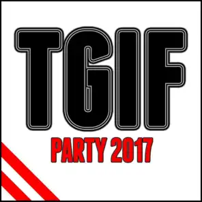 Tgif Party 2017