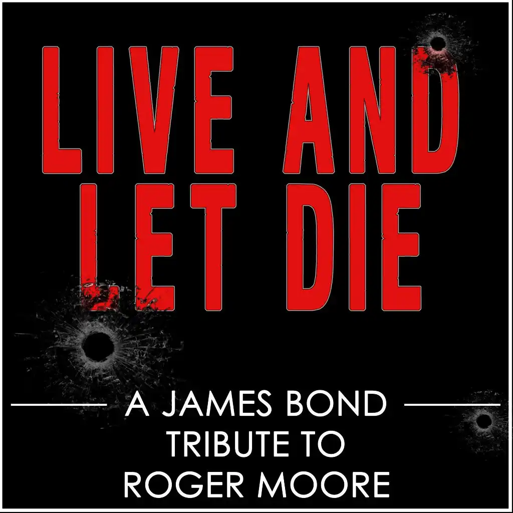 Live and Let Die (From "James Bond: Live and Let Die")
