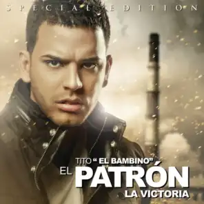 El Patron 'La Victoria' - Album Version
