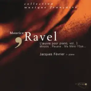 Ravel - L'oeuvre pour piano, Vol. 1