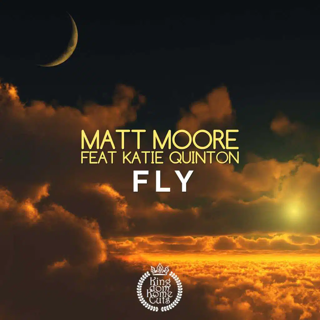 Fly (Radio Mix) [feat. Katie Quinton]
