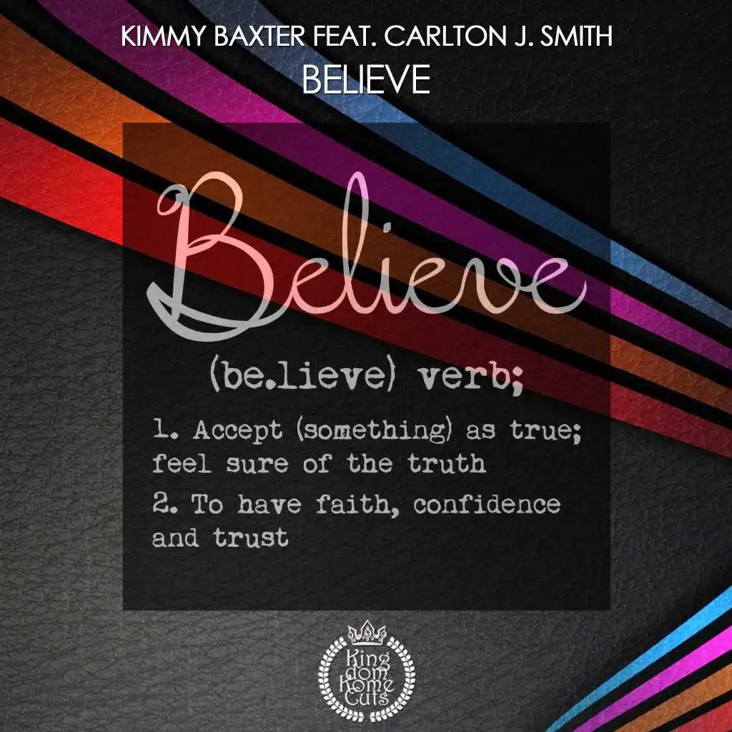 Believe (Radio Mix) [feat. Carlton J. Smith]