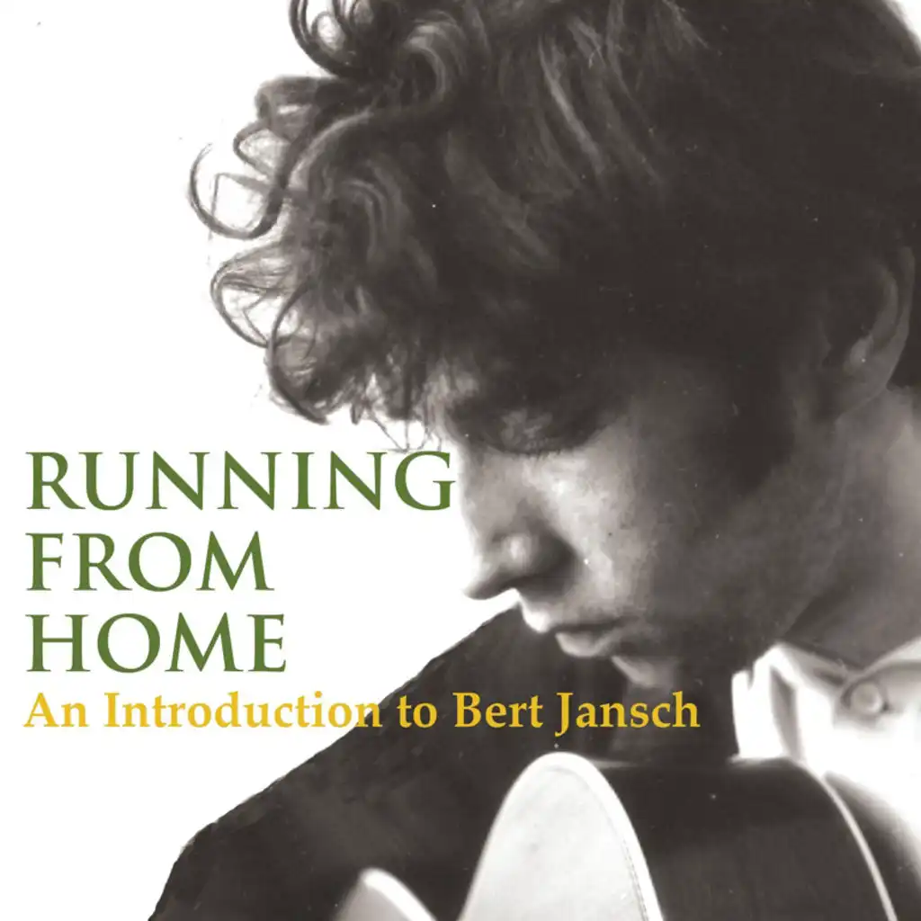 Running From Home - An Introduction to Bert Jansch - Rock Baby Rock Remix