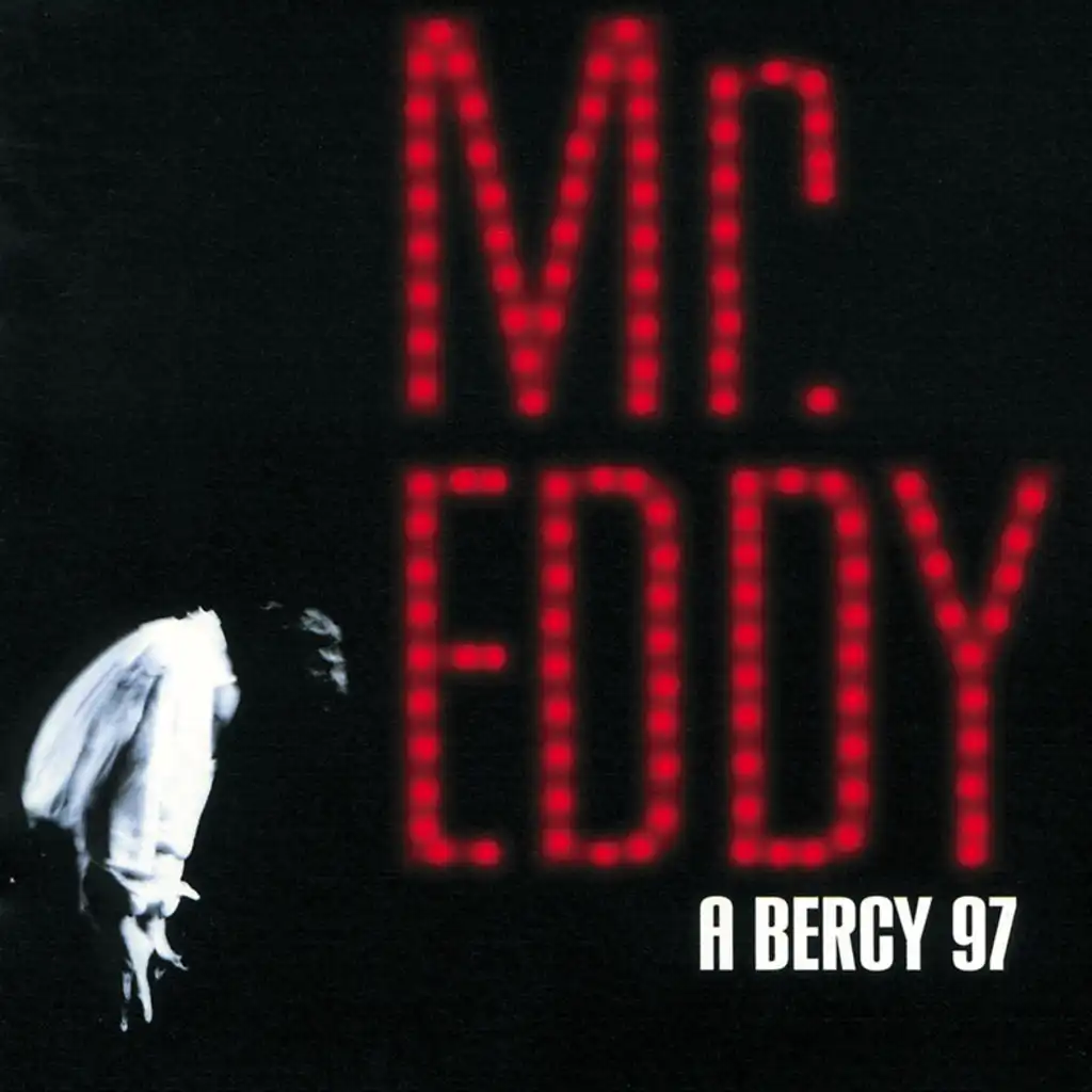 Mr Eddy A Bercy 97 - Instrumental