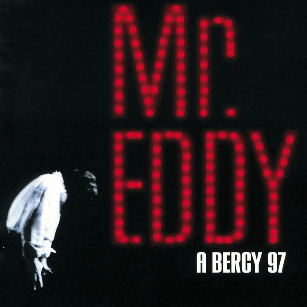 Mr Eddy A Bercy 97 - Instrumental