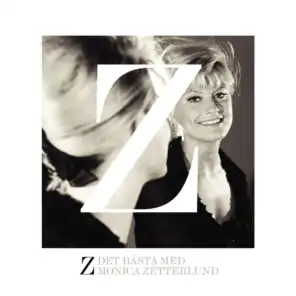 Z - Det bästa med Monica Zetterlund