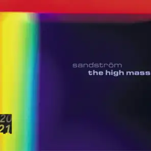 Sandström: The High Mass / Gloria - Et in terra pax