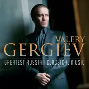 Valery Gergiev: The Greatest Russian Classical Music - Live at Mikkeli, Martti Talvela Hall / 2004