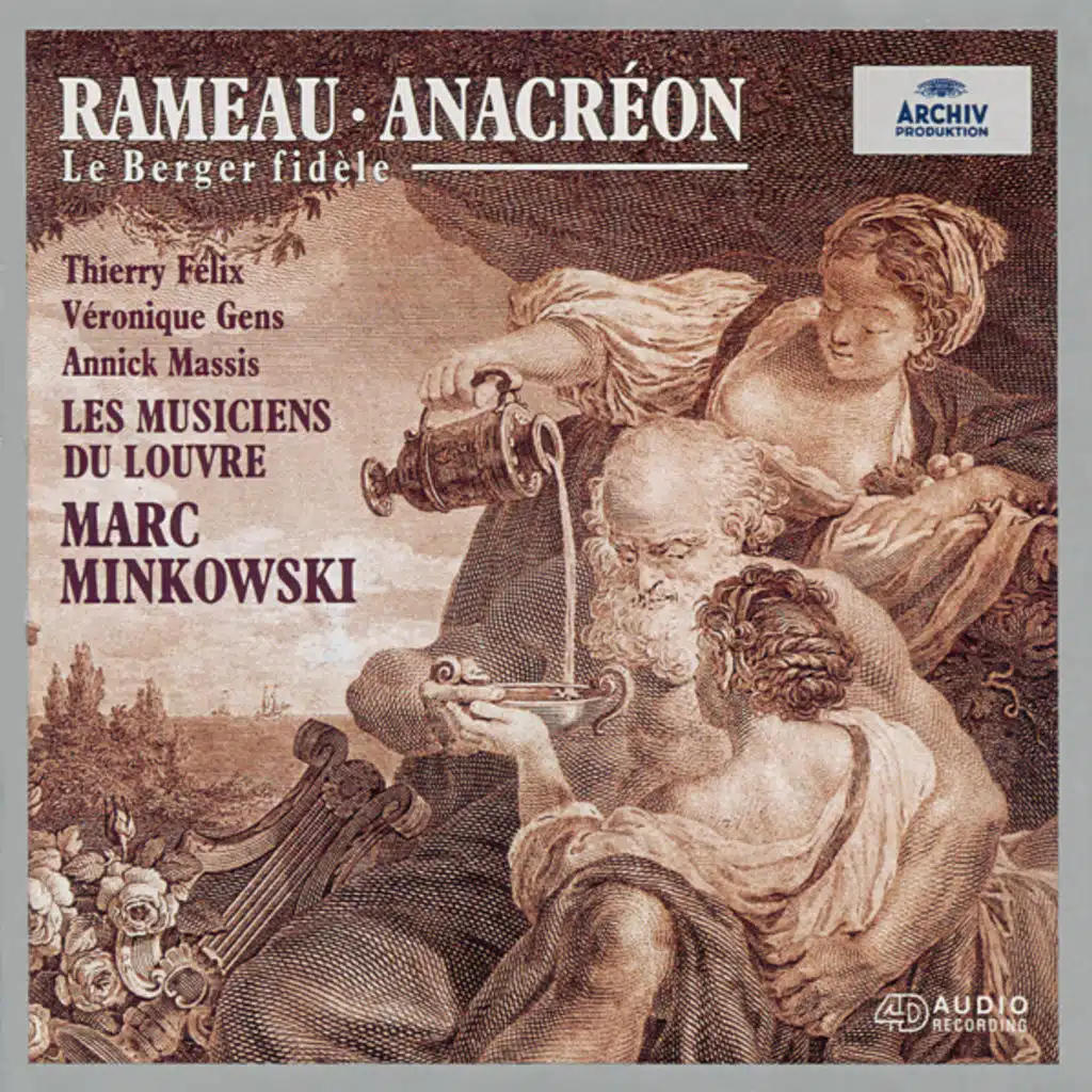 Rameau: Anacréon - original version / Scene 4: Sarabande