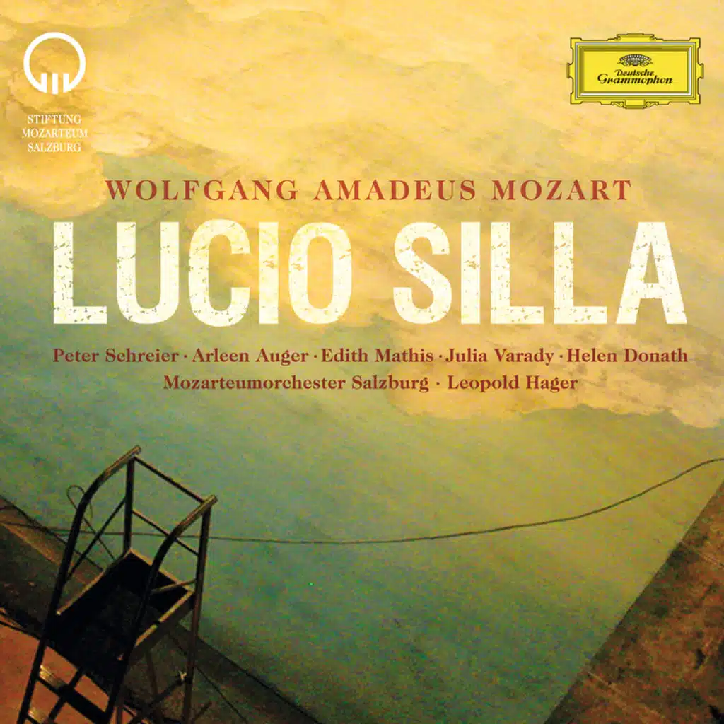 Mozart: Lucio Silla, K.135 / Act 2: 13. "Ah se a morir mi chiama" - No. 14 Aria