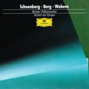 Schoenberg: Pelleas and Melisande / Berg: Three Pieces for Orchestra / Webern: Passacaglia