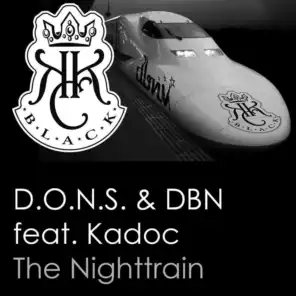 The Nighttrain (Radio Edit) [feat. Kadoc]