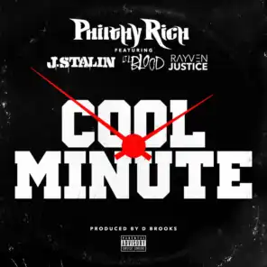 Cool Minute (feat. J. Stalin, Lil Blood & Rayven Justice)