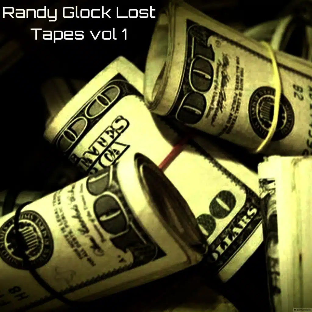 Randy Glock Lost tapes vol1