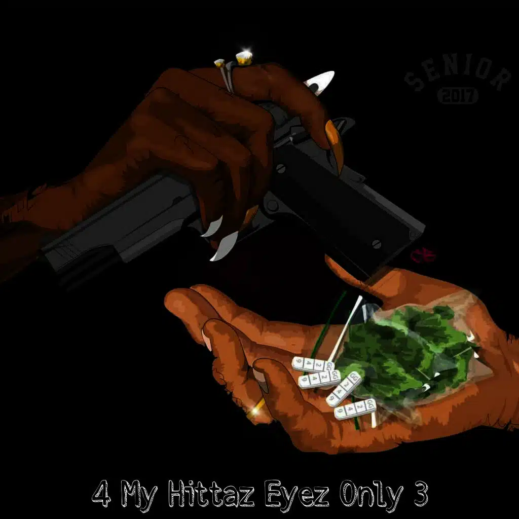 4 My Hittaz Eyez Only 3 (feat. Adriana Rose-Gonzalez)