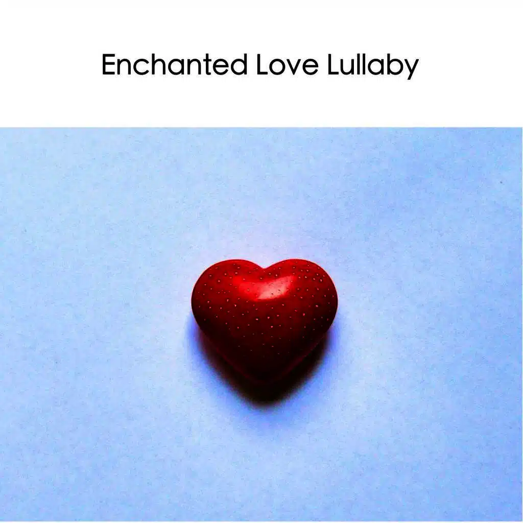 Enchanted Love Lullaby (Instrumental Piano & Orchestra) - Sad Music Sentimental Emotional Melancholy Songs