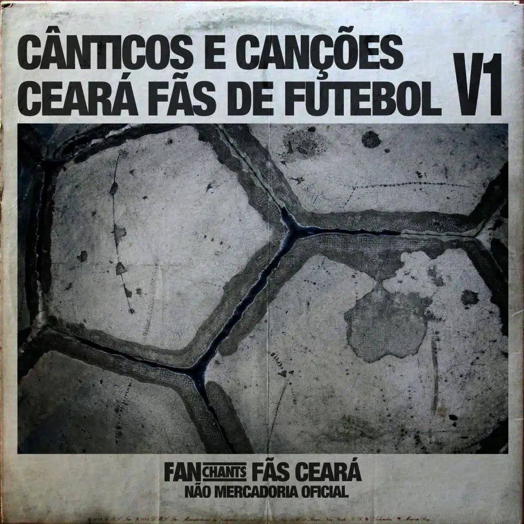 Cânticos e Canções Ceará Fãs de Futebol V1