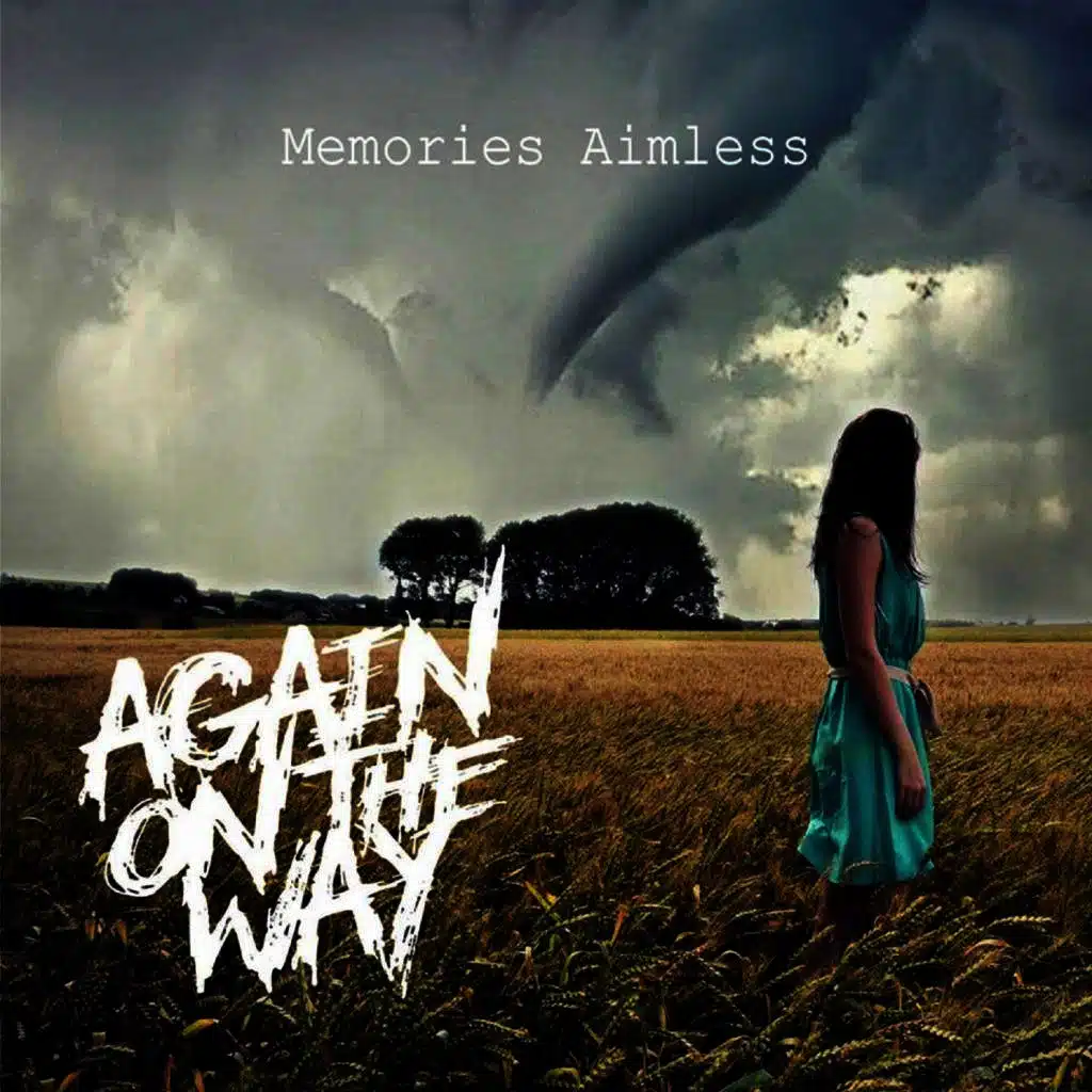 Memories Aimless