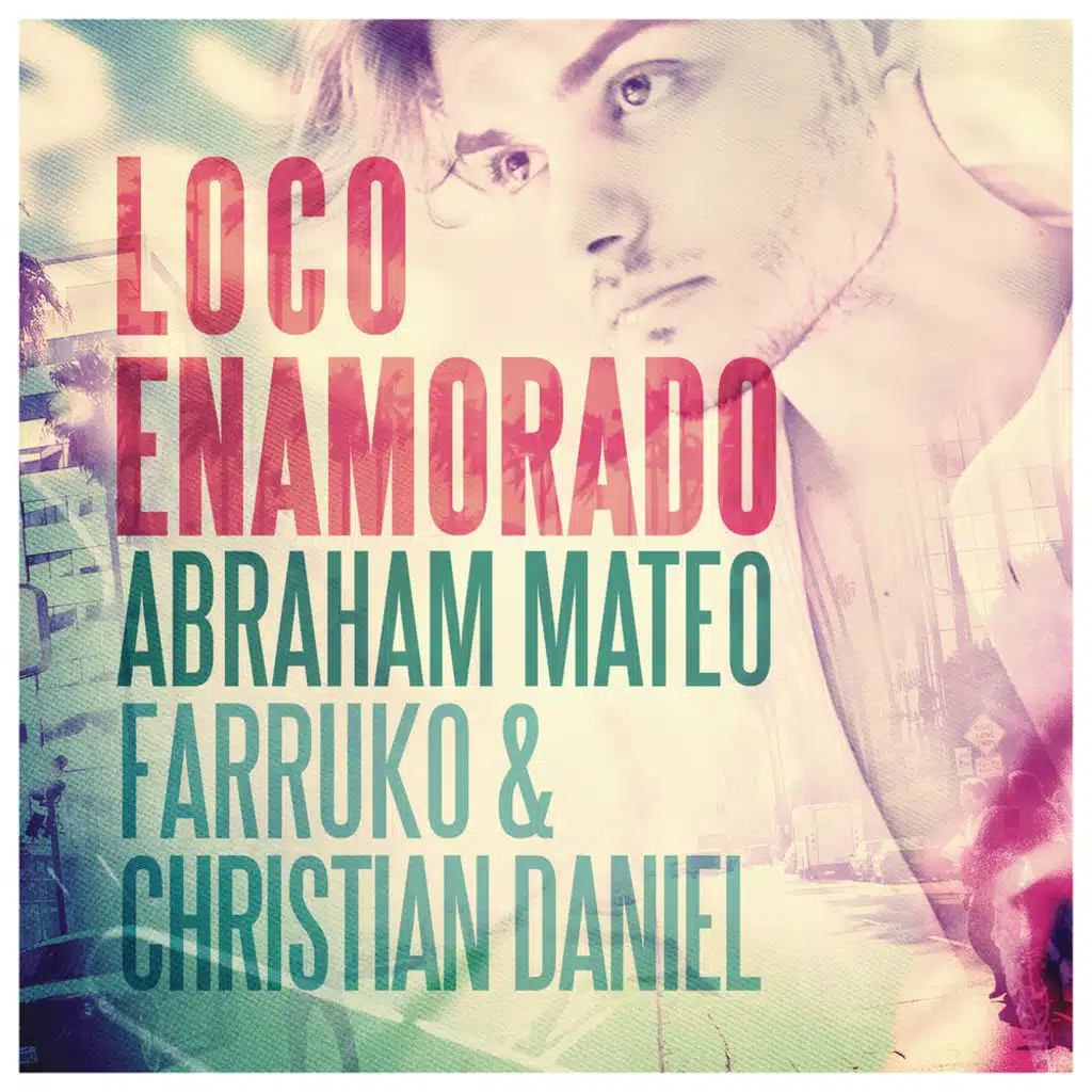 Abraham Mateo, Farruko & Christian Daniel
