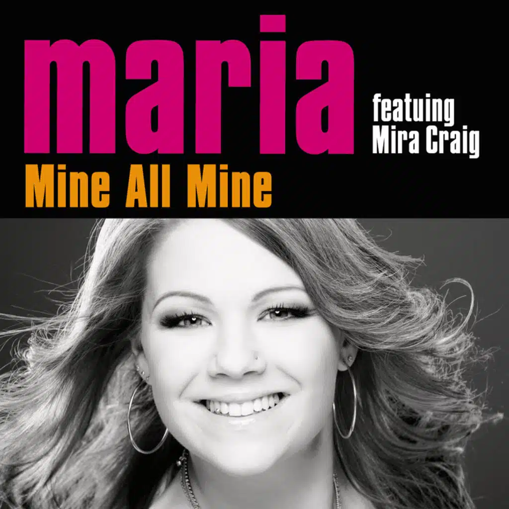 Mine All Mine (feat. Mira Craig)