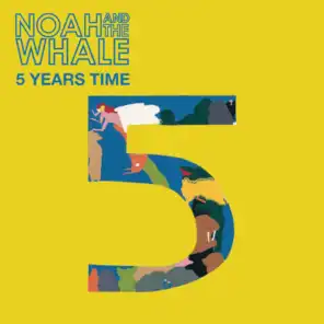 5 Years Time (Recordstore Exclusive)