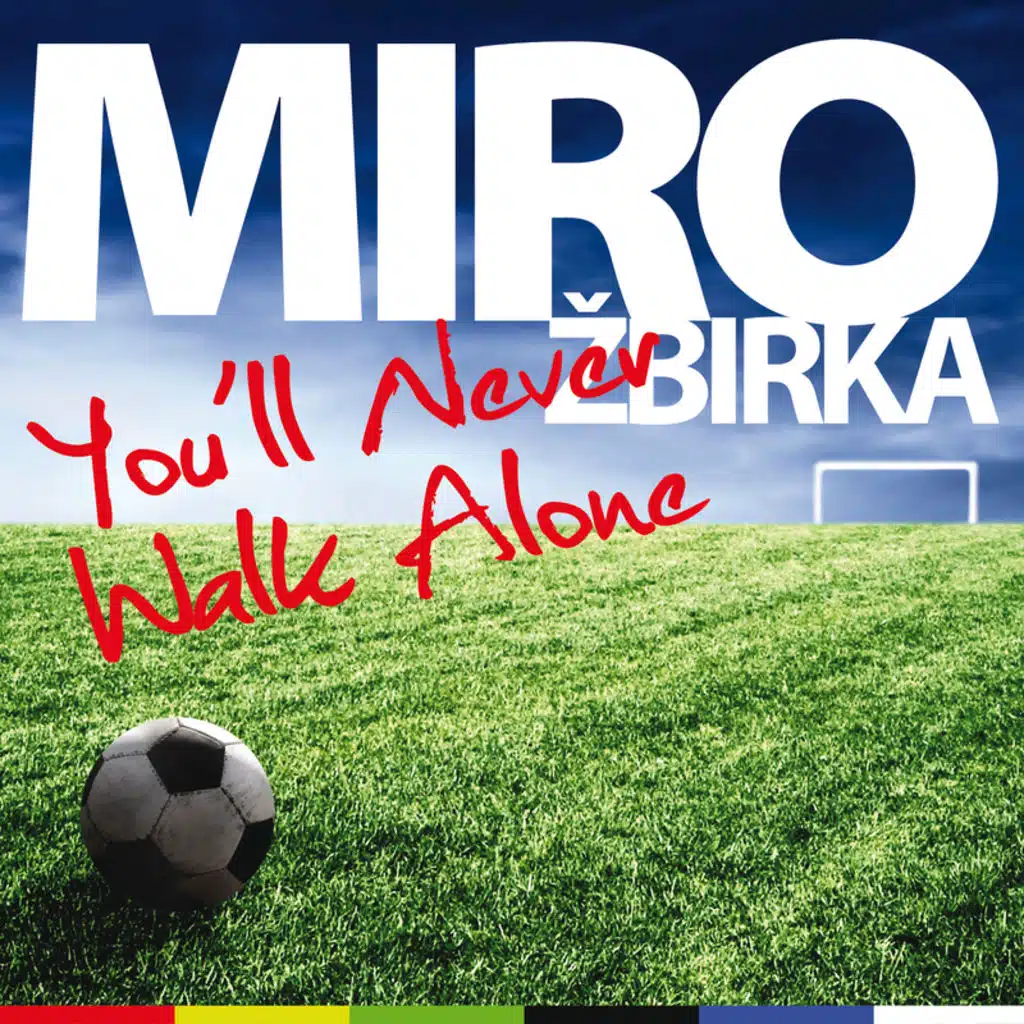 You'll Never Walk Alone