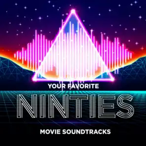 Your Favorite Nineties Movie Soundtracks