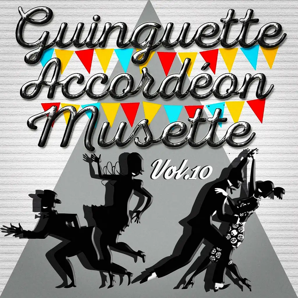 Guinguette Accordéon Musette, Vol. 10